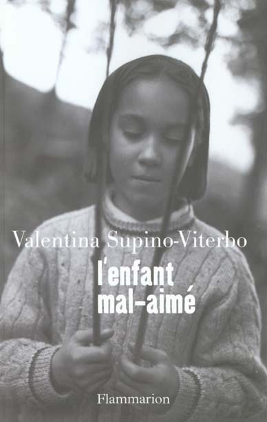 L'enfant mal-aimé