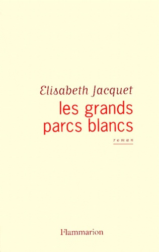 Les grands parcs blancs