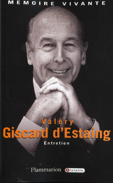 Valéry Giscard d'Estaing. Entretien