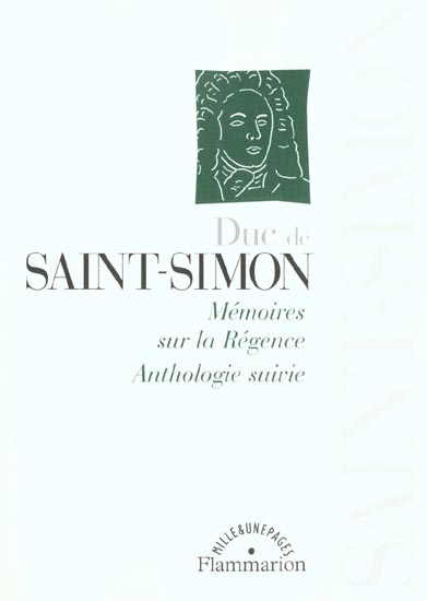Mémoires sur la Régence. Anthologie suivie
