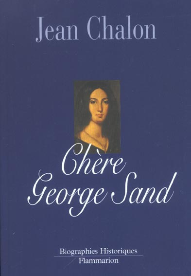 Chère George Sand