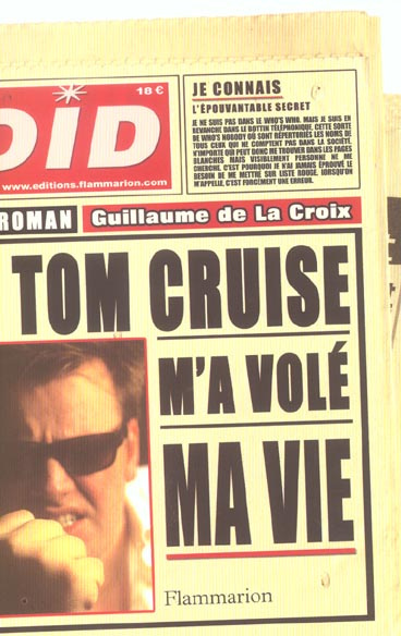 Tom Cruise m'a volé ma vie