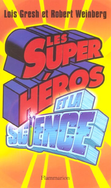 Les super héros et la science