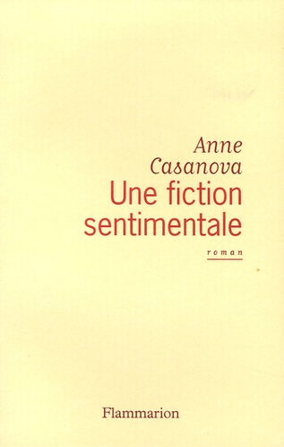 Une fiction sentimentale