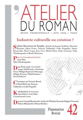 L'ATELIER DU ROMAN - INDUSTRIE CULTURELLE OU CREATION?