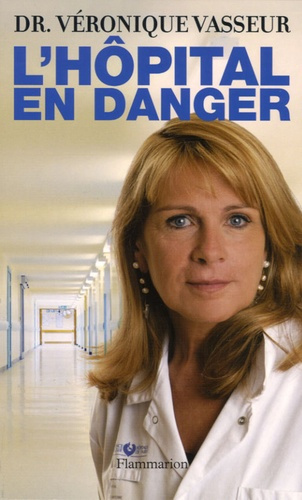 L'Hôpital en danger