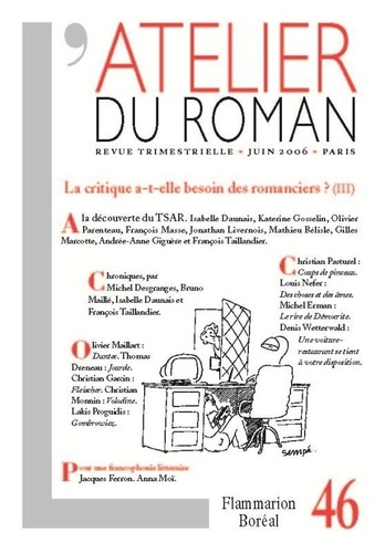L'ATELIER DU ROMAN - LA CRITIQUE A-T-ELLE BESOIN DES ROMANCIERS? (III)