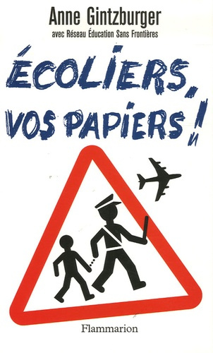 Ecoliers, vos papiers ! Chronique d'une mobilisation exceptionnelle