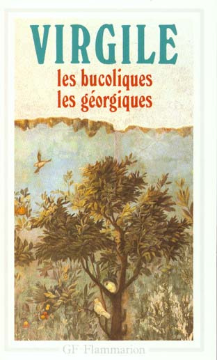 Les Bucoliques ; Les Géorgiques
