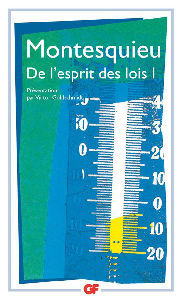 De l'esprit des lois. Tome 1