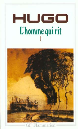 L'homme qui rit. Tome 1