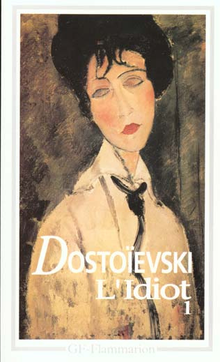 L'idiot. Tome 1