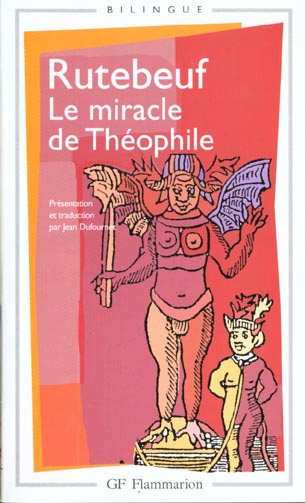 LE MIRACLE DE THEOPHILE. Bilingue