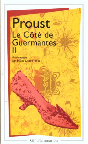 A la recherche du temps perdu: Le côté de Guermantes. Tome 2