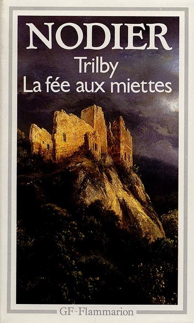 Trilby. La Fée aux miettes