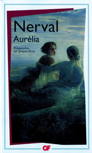 Aurélia. Un Roman à faire.Les Nuits d'octobre.Petits Châteaux de Bohême.Pandora.Promenades et souven