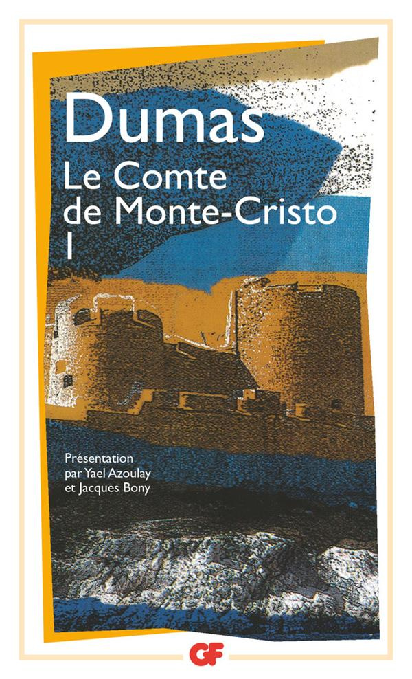 Le Comte de Monte-Cristo. Tome 1