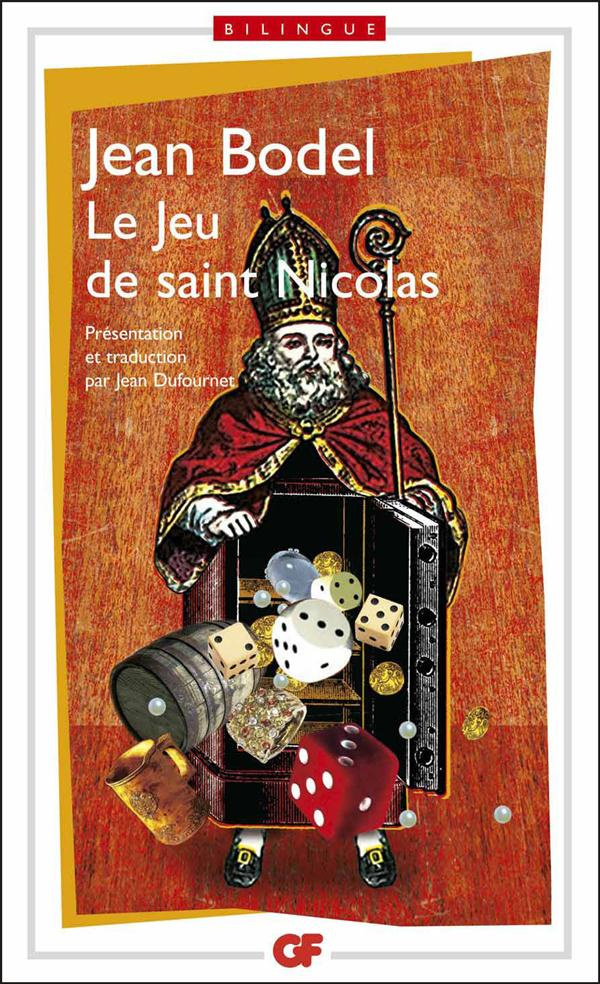 Le Jeu de saint Nicolas. Edition bilingue français-ancien français