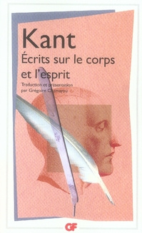 Ecrits sur le corps et l'esprit