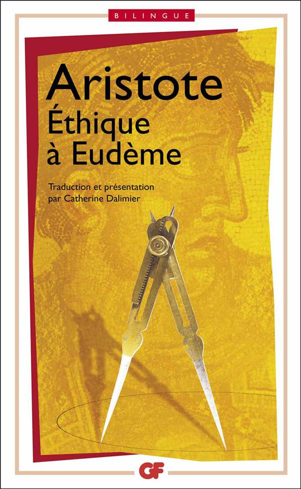 Ethique à Eudème. Edition bilingue français-grec ancien