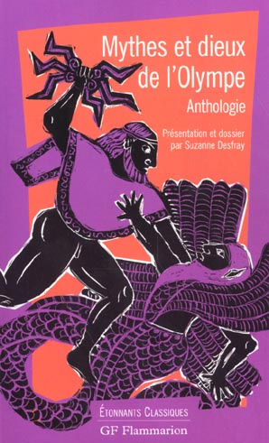 Mythes et dieux de l'Olympe. Anthologie