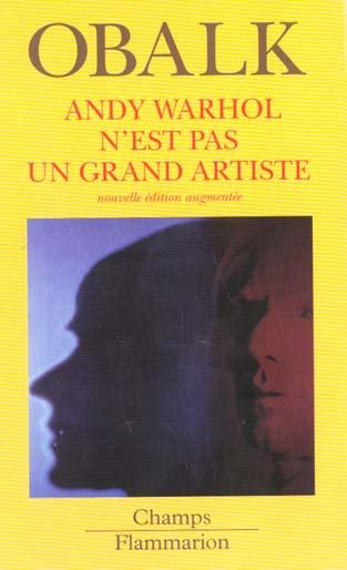 Andy Warhol n'est pas un grand artiste