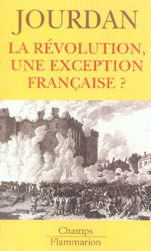 La Révolution, une exception française ? Edition 2006