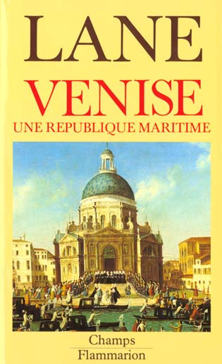 Venise. Une république maritime