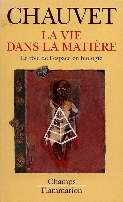 La vie dans la matière. Le rôle de l'espace en biologie