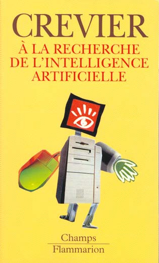 À la recherche de l'intelligence artificielle