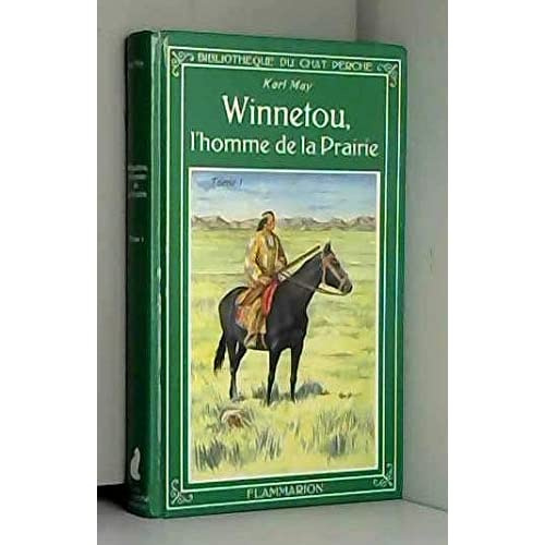 WINNETOU, L'HOMME DE LA PRAIRIE T1