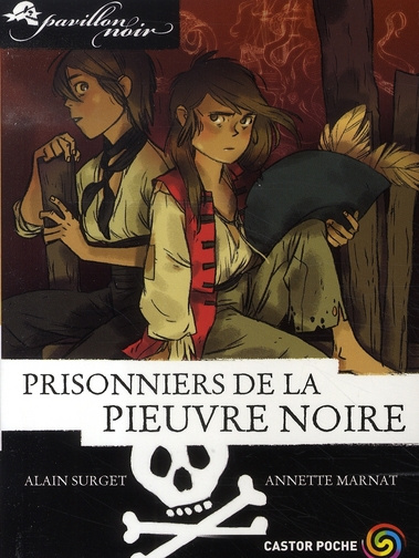 Pavillon noir Tome 6 : Prisonniers de la Pieuvre noire