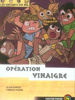 Les enfants du Nil Tome 11 : Opération Vinaigre