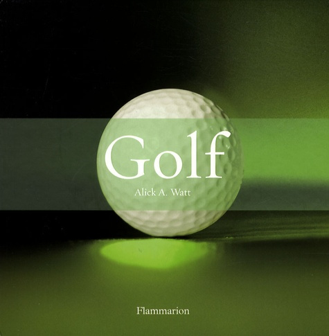 Golf Coffret en 2 volumes : Histoire du golf ; L'équipement