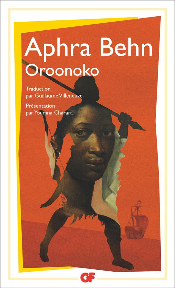 Oroonoko. Ou la Véritable histoire de l'esclave royal