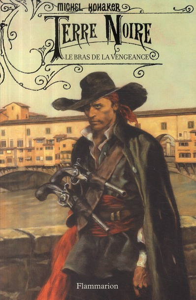 Terre Noire Tome 2 : Le bras de la vengeance