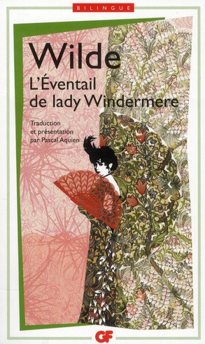 L'éventail de Lady Windermere. Edition bilingue français-anglais