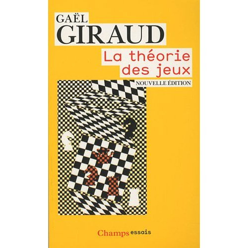 La théorie des jeux. 3e édition revue et augmentée