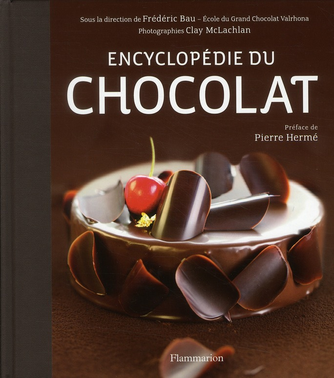 Encyclopédie du chocolat. Avec 1 DVD