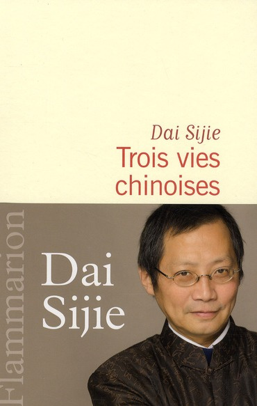 Trois vies chinoises