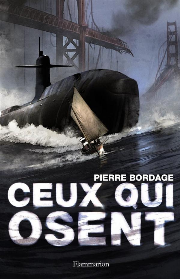 Ceux qui osent