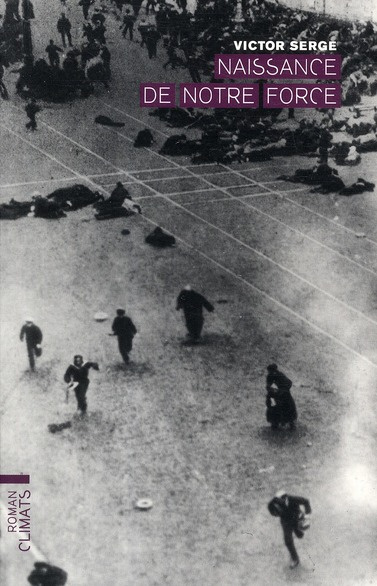 Naissance de notre force