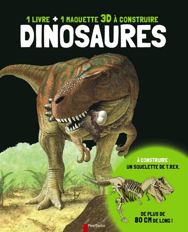 Dinosaures. 1 livre   1 maquette 3D à construire