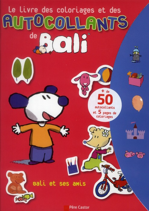 Le livre des coloriages et des autocollants de Bali. Bali et ses amis