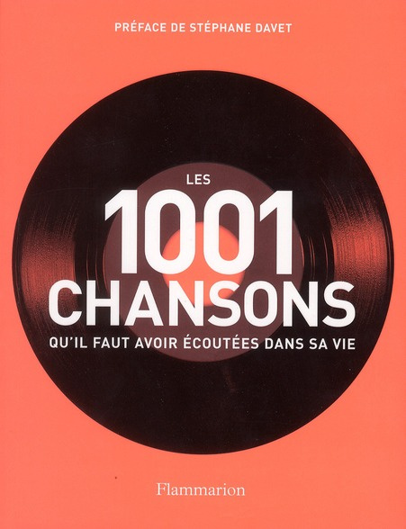 Les 1001 chansons qu'il faut avoir écoutées dans sa vie