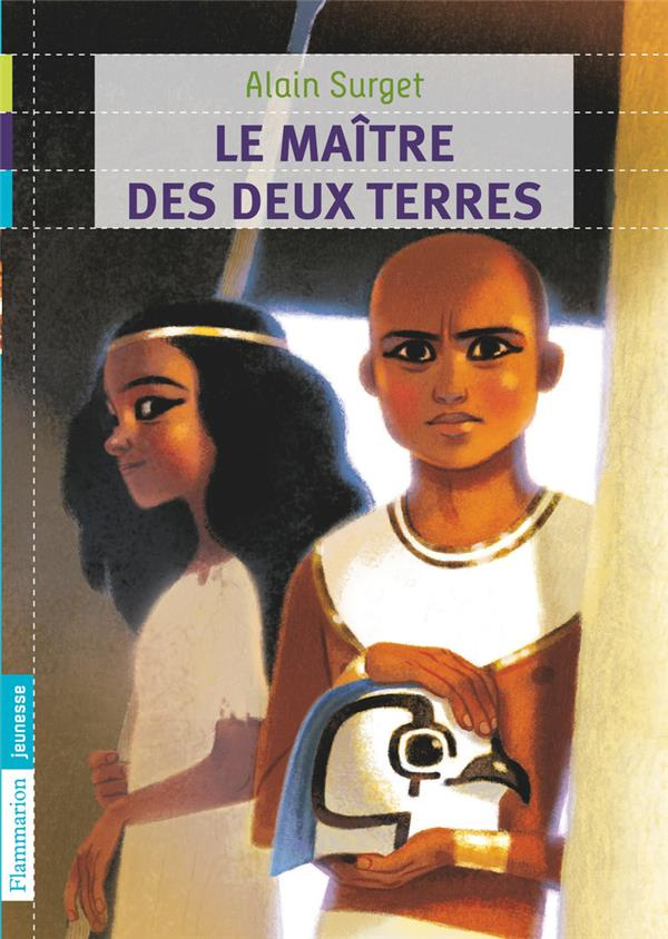 Le maître des deux terres. Tome 3