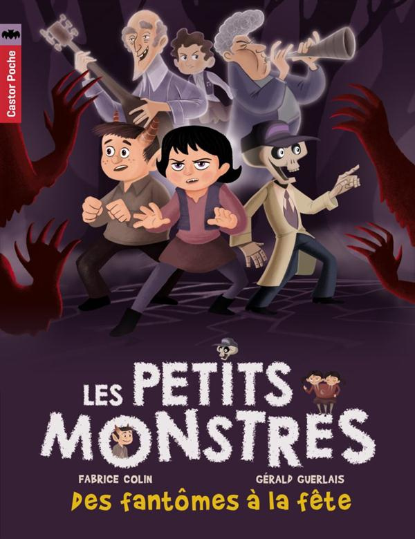 Les petits monstres Tome 3 : Des fantômes à la fête