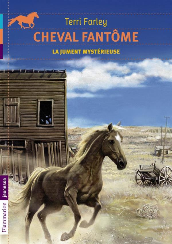Cheval fantôme Tome 8 : La jument mystérieuse