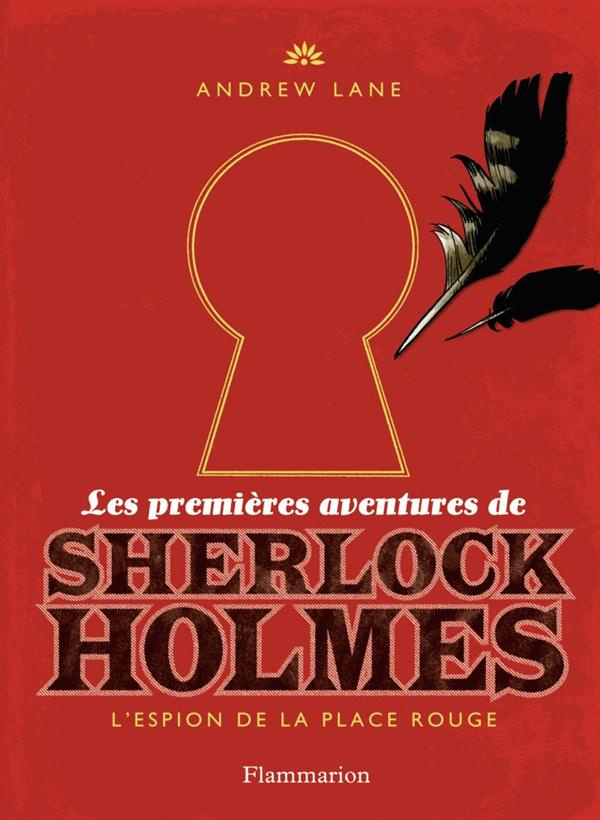 Les premières aventures de Sherlock Holmes Tome 3 : L'espion de la place rouge
