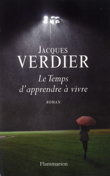 Le Temps d'apprendre à vivre
